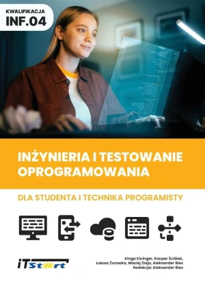 Inżynieria i testowanie oprogramowania.. kw INF.04 - praca zbiorowa - książka