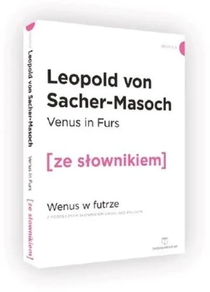 Venus in Furs. Wenus w futrze z podręcznym słownikiem angielsko-polskim - Sacher-Masoch Leopold - książka