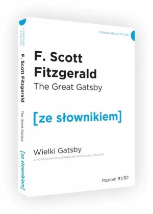 The Great Gatsby. Wielki Gatsby z podręcznym słownikiem angielsko-polskim - Fitzgerald F. Scott - książka