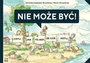 Nie może być - Dominika Stadnicka-Strzembosz, Marcin Strzembosz - książka