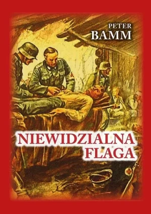 Niewidzialna flaga - Peter Bamm - książka