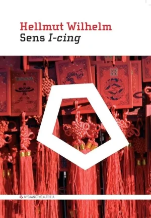 Sens I-cing - Wilhelm Hellmut - książka