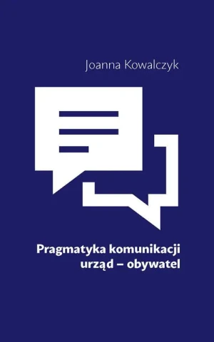 Pragmatyka komunikacji urząd Obywatel - Łoziński Mikołaj - książka