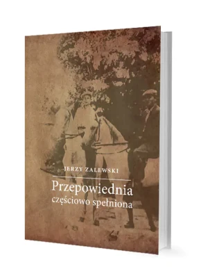 Przepowiednia częściowo spełniona - Zalewski Jerzy - książka