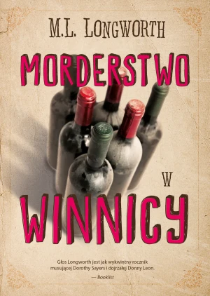 Morderstwo w winnicy - M.L. Longworth, Małgorzata Trzebiatowska - książka