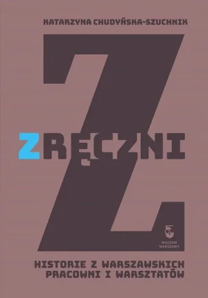 Zręczni - Katarzyna Chudyńska-Szuchnik - książka