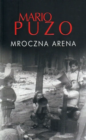 Mroczna arena - Mario Puzo - książka