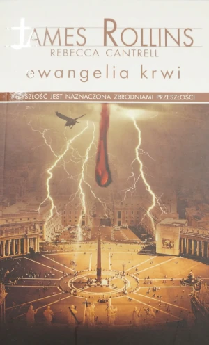 Ewangelia krwi - James Rollins, Rebecca Cantrell - książka