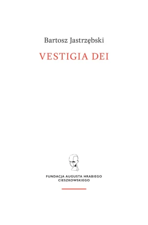 Vestigia Dei - Jastrzębski Bartosz - książka