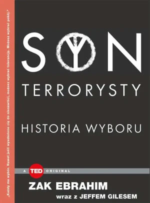 Syn terrorysty. Historia wyboru - Zak Ebrahim Jeff Giles - książka