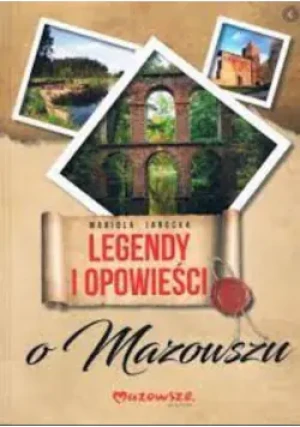 Legendy i opowieści o Mazowszu - Jarocka Mariola - książka