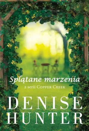 Splątane marzenia - Denise Hunter - książka