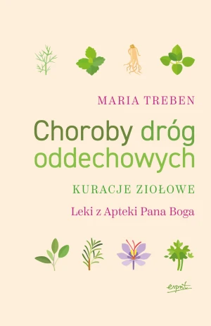 Choroby dróg oddechowych. Kuracje ziołowe - Maria Treben - książka