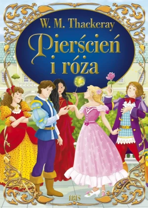 Pierścień i róża - W.M. Thackeray - książka