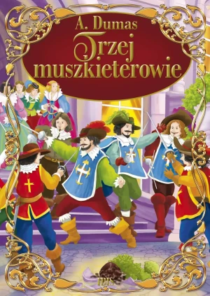 Trzej muszkieterowie - Aleksander Dumas - książka