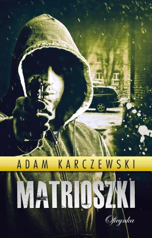 Matrioszki - Karczewski Adam - książka