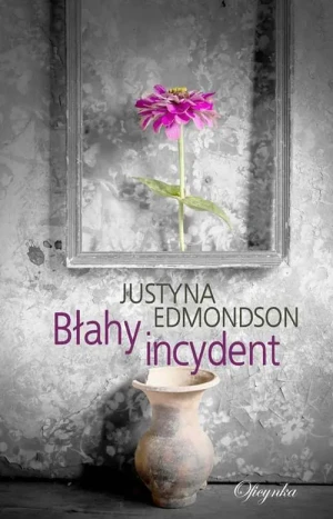 Jak nowa - Błahy incydent - Justyna Edmondson - książka - miękka