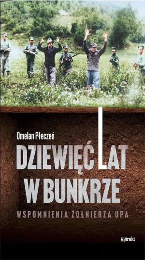 Dziewięć lat w bunkrze - Płeczeń Omelan - książka