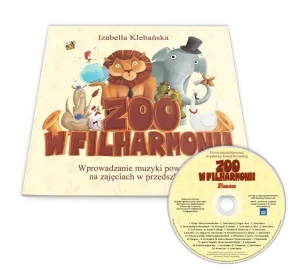 ZOO w filharmonii + CD - praca zbiorowa - książka