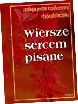 Wiersze sercem pisane 10 - praca zbiorowa - książka