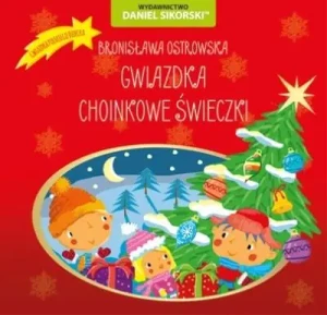 Gwiazdka. Choinkowe świeczki - Bronisława Ostrowska, Gerard Śmiechowski - książka