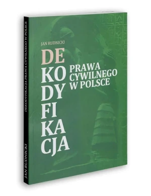 Dekodyfikacja prawa cywilnego w Polsce - Jan Rudnicki - książka