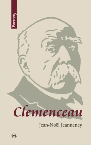 Clemenceau. Wizjoner znad Sekwany - Jean-Nol Jeanneney - książka