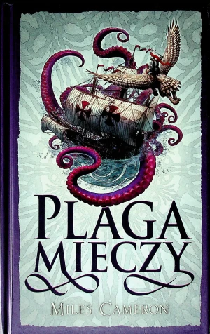 Plaga mieczy. Syn zdrajcy. Tom 4 - Miles Cameron - książka