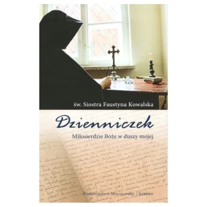 Dzienniczek św. Siostry Faustyny Kowalskiej (oprawa twarda) - Faustyna Św Kowalska - książka