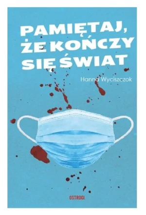 Pamiętaj że kończy się świat -  - książka