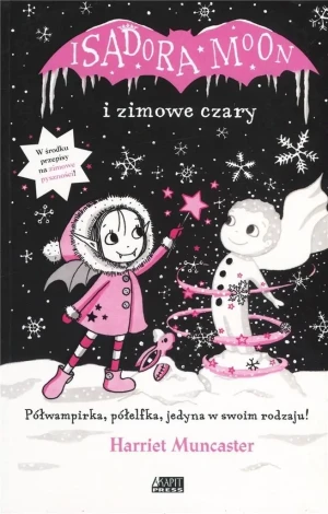 Isadora Moon i zimowe czary - Harriet Muncaster - książka
