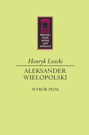 Aleksander Wielopolski - Henryk Lisicki - książka