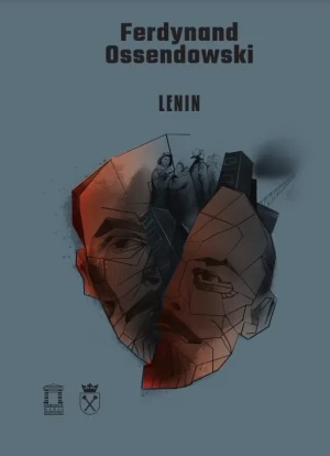 Lenin - Ferdynand Ossendowski - książka