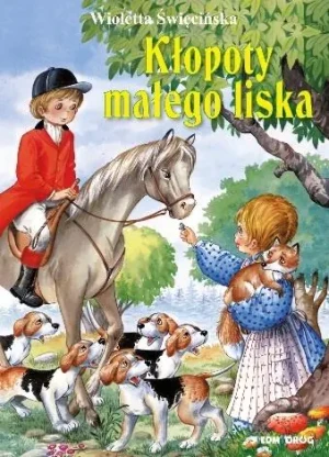 Kłopoty małego liska - Wioletta Święcińska - książka