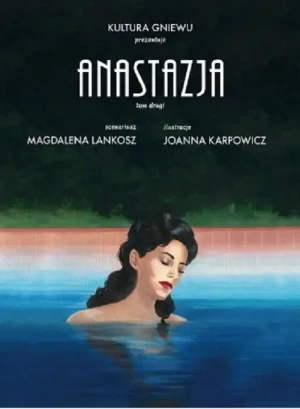 Anastazja. Tom 2 - Magdalena Lankosz, Joanna Karpowicz - książka
