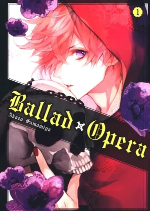 Ballad x Opera. Tom 1 - Akaza Samamiya - książka