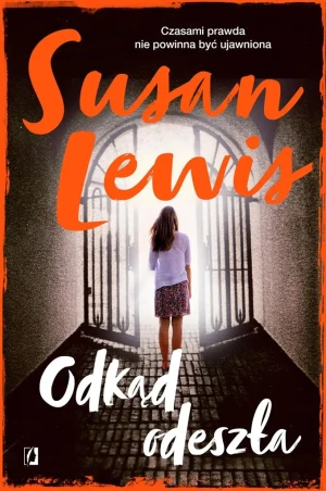 Odkąd odeszła - Susan Lewis - książka
