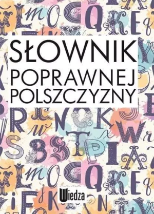 Słownik poprawnej polszczyzny - Andrzej Markowski - książka