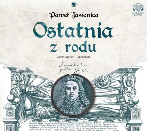 Ostatnia z rodu - Paweł Jasienica - książka
