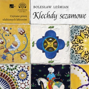 Klechdy sezamowe - Leśmian Bolesław - książka
