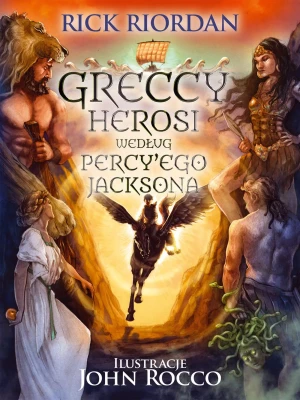 Greccy herosi według Percy'ego Jacksona - Rick Riordan, Agnieszka Fulińska - książka
