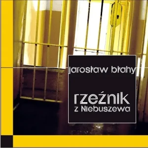 Rzeźnik z Niebuszewa - Jarosław Błahy - książka