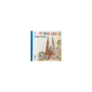 Pokoloruj Pragę Północ - Karolina Kopiec - książka