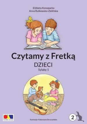 Czytamy z Fretką cz.2 Dzieci. Sylaby 1 - Elżbieta Konopacka, Anna Rutkowska-Zielińska, Kat - książka