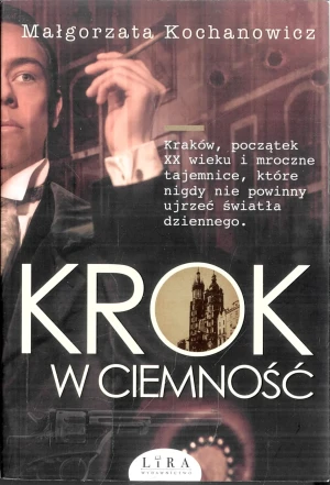 Krok w ciemność - Małgorzata Kochanowicz - książka