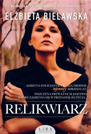 Relikwiarz - Elżbieta Bielawska - książka
