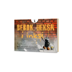 BEBOK, HEKSA i inksi - Waldemar Cichoń - książka