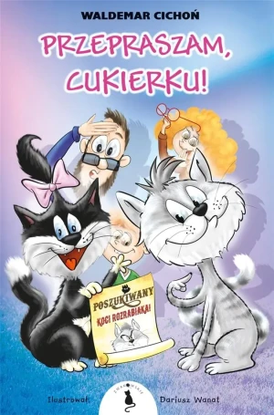 Przepraszam, Cukierku! - Waldemar Cichoń - książka