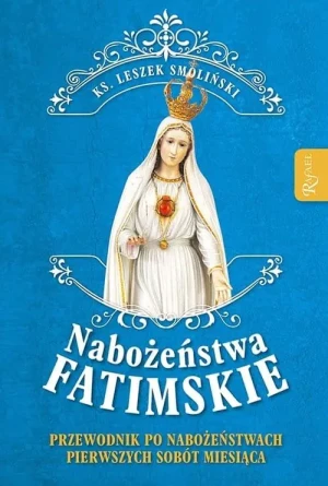 Nabożeństwa Fatimskie - Leszek Smoliński - książka