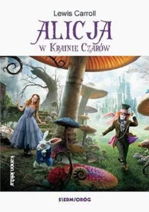 Alicja w Krainie czarów - Lewis Carroll - książka